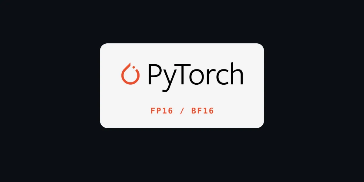 PyTorch Mixed Precision Training: FP16 vs BF16 Guide